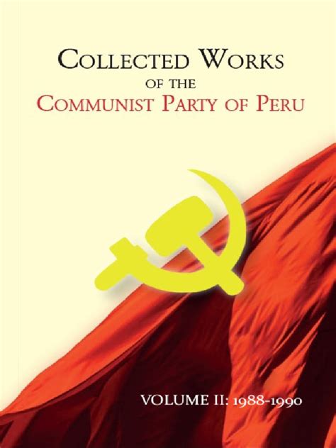 Collected Works Of The Communist Party Of Peru Volume 2 1988 1990 By The Communist Party Of Peru