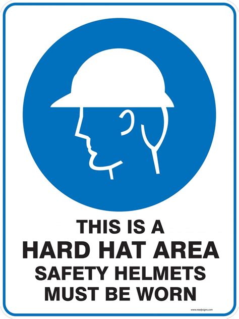 mandatory sign this is a hard hat area safety helmets must be worn property signs