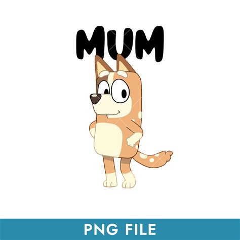 Bluey Mum Png Mum Dog Png Bluey Png Cartoon Png Instant Inspire