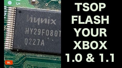 Xbox Tsop Flash Full Tutorial How To Guide V1 0 And 1 1 Hynix Hyundai