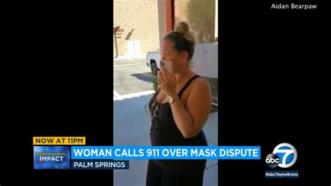 woman who refuses to wear mask calls 911 after she s denied entry into palm springs store