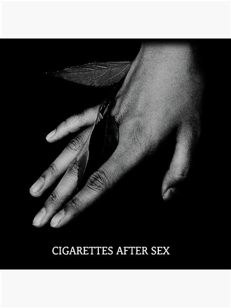 Cigarettes After Sex K Poster For Sale By Are Redbubble