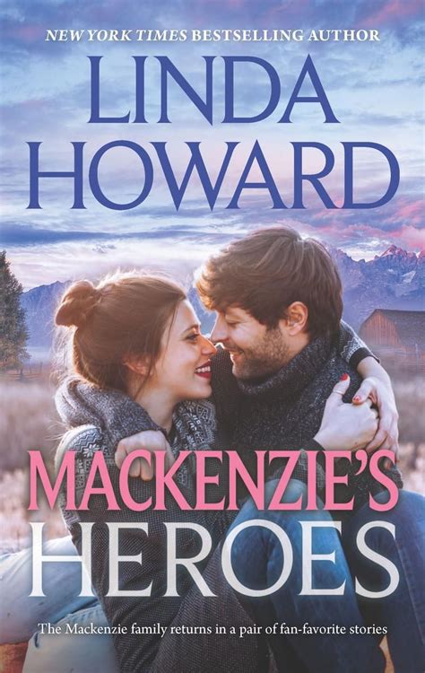 Linda Howard Mackenzies Heroes Awordfromjojo Contemporaryromance