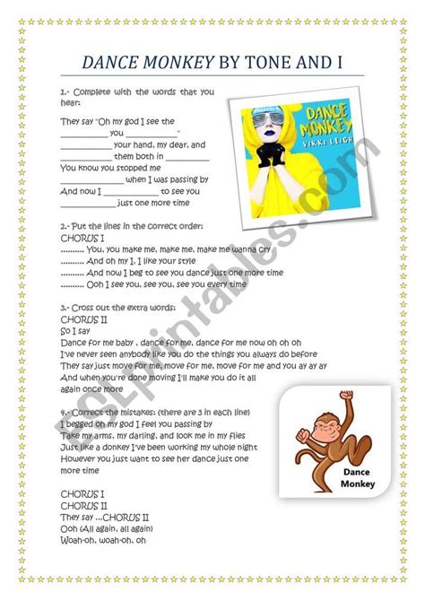 Great dance teachers are sensitive to the needs of each dance student, regardless of ability or innate talent, and works to find the best way to encourage. Dance Monkey by Tone and I - ESL worksheet by Britania in ...