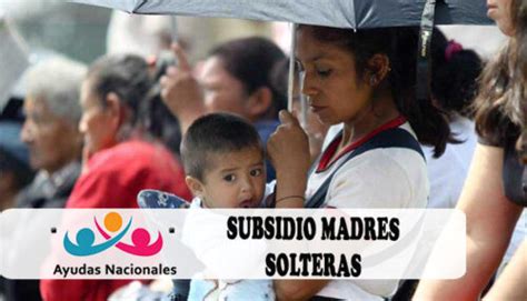 Subsidio Madres Solteras En Colombia Conoce Aquí Cómo Acceder