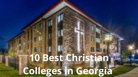 10 Best Christian Colleges In Georgia 2023 Xscholarship
