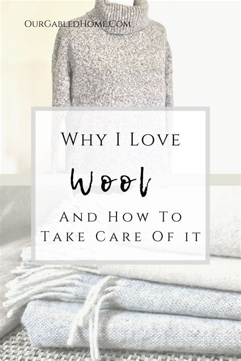 Why I Love Wool And How To Take Care Of It Wool Wool Clothing Take That