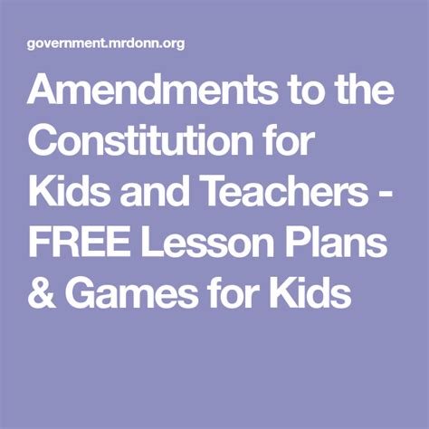 Amendments To The Constitution For Kids And Teachers Free Lesson