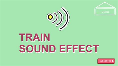 Train Sound Effect Youtube