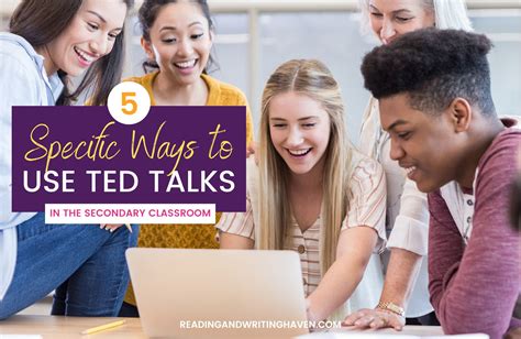 5 Helpful Ways To Use Ted Talks In The Classroom Reading And Writing