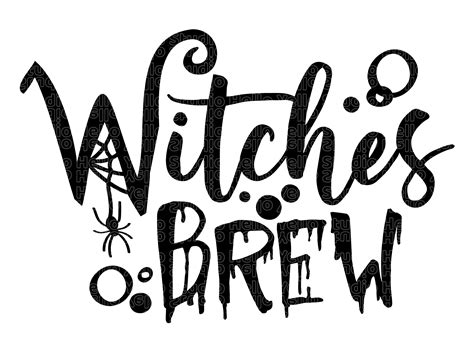 Witches Brew Svg Witch Svg Halloween Svg Halloween Witch Etsy
