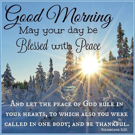 Good Morning May You Have A Day Be Blessed With Peace Pictures Photos