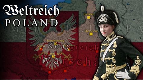 Alternative History Of Poland ~ Weltreich Lore Youtube