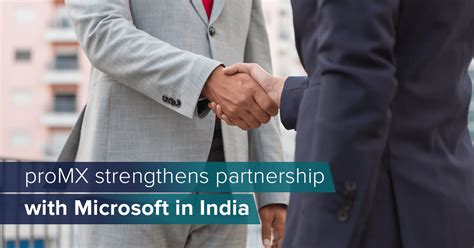 Promx Strengthens Partnership With Microsoft In India Promx