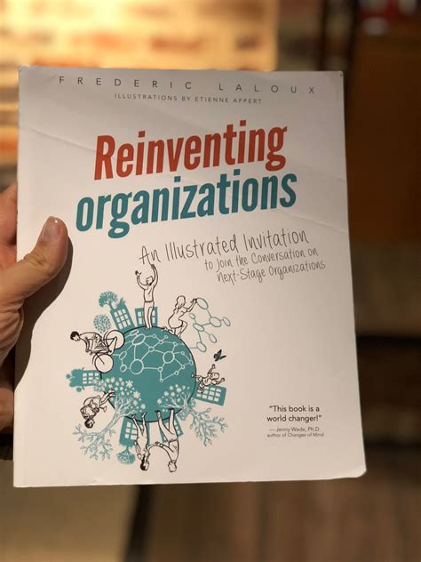 Reinventing Organizations By Frederic Laloux Laloux