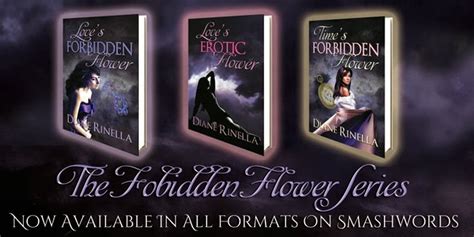 Giveaway And Spotlight Forbidden Flower Series By Diane Rinella New Adult Addiction
