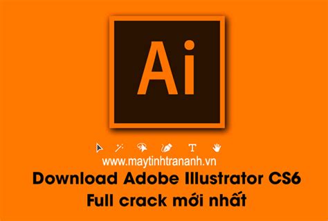Phần Mềm Adobe Illustrator Cs6 Full Crack Và Keygen Free
