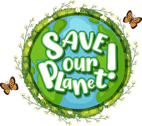 Save Our Planet Typography Design Poster 6212516 Vector Art At Vecteezy