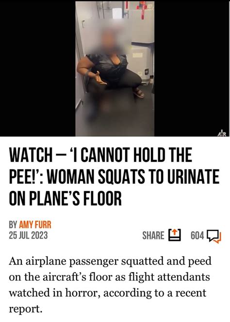 Watch Cannot Hold The Pee Woman Squats To Urinate On Plane S Floor By Amy Furr 25 Jul 2023