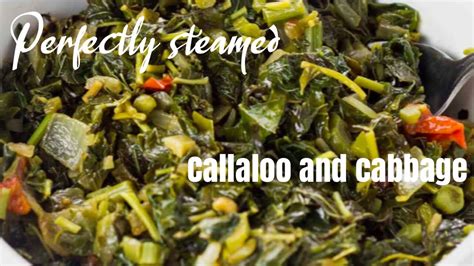 Steamed Callaloo Jamaican Style Jamaican Steamed Callaloo And Cabbage Cookingwithrenique Youtube