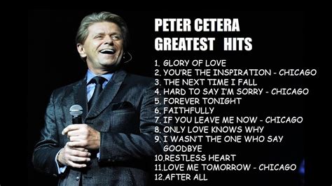 Peter Cetera Greatest Hits Best Songs Of Peter Cetera Youtube