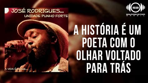 José Rodrigues A História é Um Poeta Com O Olhar Voltado Para Trás