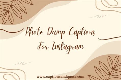 Best Photo Dump Captions And Quotes For Instagram In