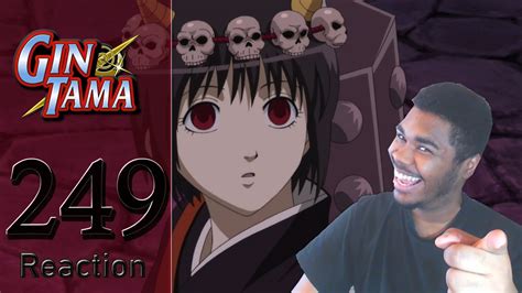 Gintama Episode 249 Reaction The Return Of Pandemonium San Youtube