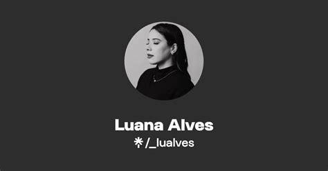 Luana Alves Listen On Youtube Spotify Linktree