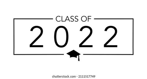 Class 2022 Background Sign Stock Illustration 2111517740 Shutterstock