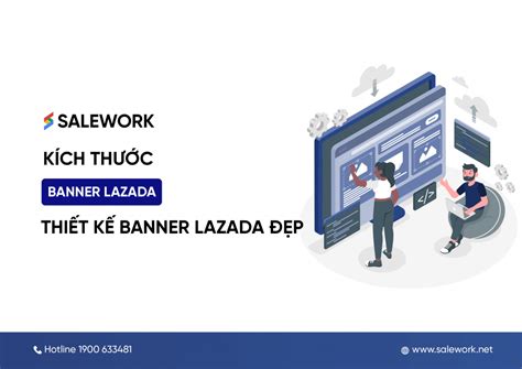 Kích Thước Banner Lazada Chuẩn Và Cách Thiết Kế Tối ưu Nhất