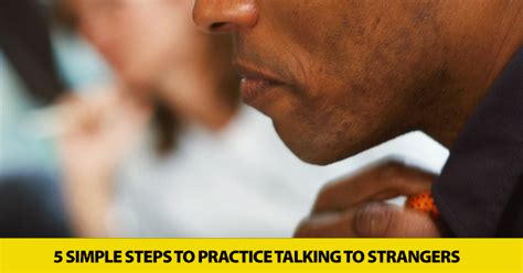 Be Bold And Talk 5 Simple Strategies To Practice Talking To Strangers