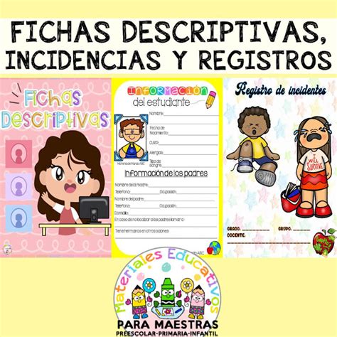 Fichas Descriptivas Incidencias Y Registros Materiales Educativos My