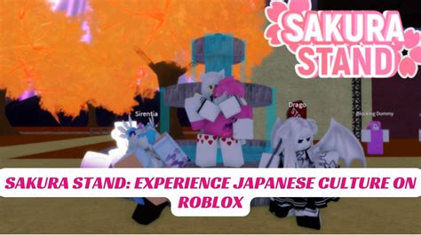 Sakura Stand Experience Japanese Culture On Roblox