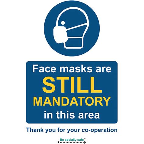Self Adhesive Vinyl Face Masks Are Still Mandatory In Sign 300mm X