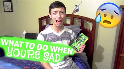 What To Do When Youre Sad Trevor Youtube