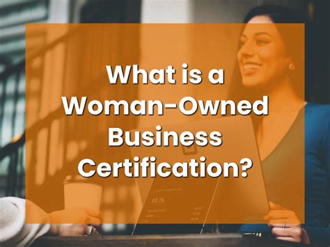 What Is Women Owned Small Business Or Wosb Certification Mycompanyworks