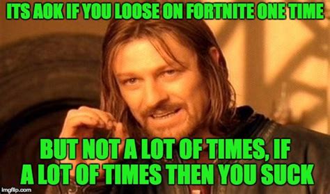 One Does Not Simply Meme Imgflip