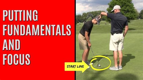 Golf Putting Fundamentals And Focus