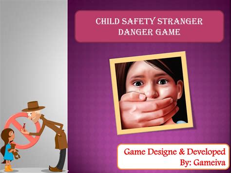 Child Safety Stranger Danger Game By Gameiva Issuu
