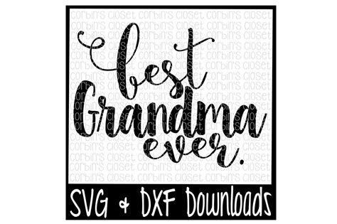 Best Grandma Ever Png Png Image Collection