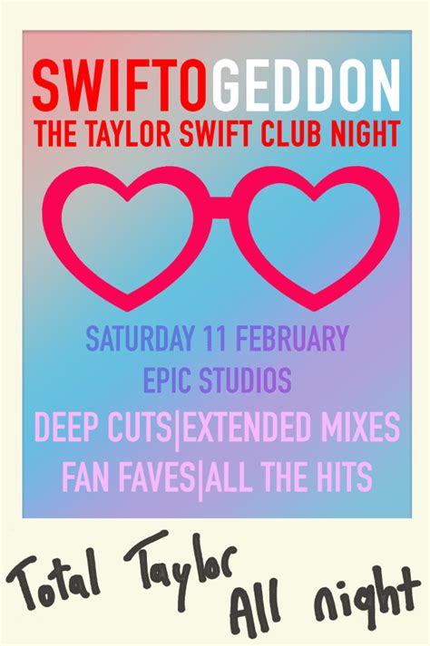 Swiftogeddon The Taylor Swift Club Night At Epic Studios Event
