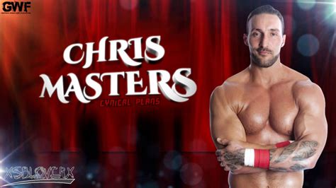 Gwf Cynical Plans Chris Masters Theme Song Re Upload Youtube