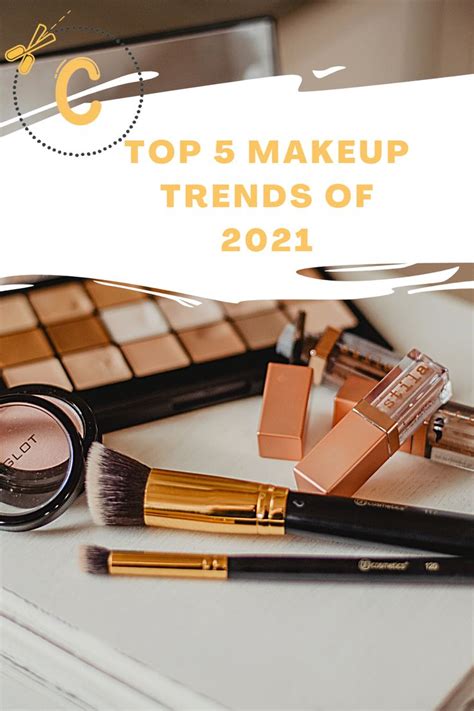The Best Makeup Trends Of 2021 In 2021 Best Makeup Products Makeup
