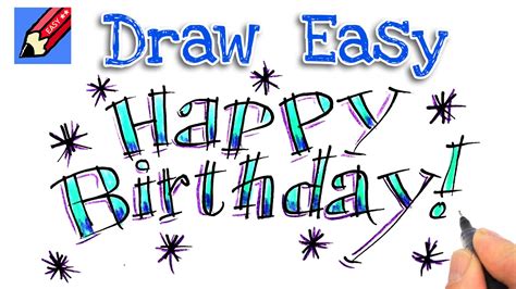 How To Draw Happy Birthday Real Easy For Kids And Beginners Youtube