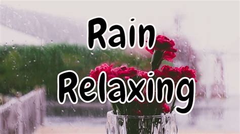 Rain Relaxing Youtube