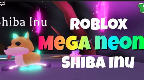 Roblox Adopt Me Mega Neon Shiba Inu