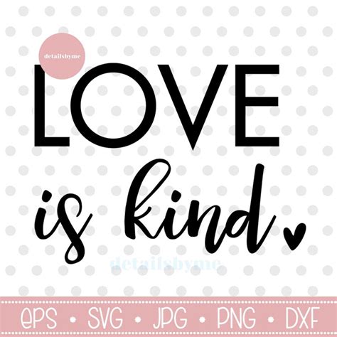 Love Is Kind Svg Love Is Patient Svg Bible Verse Svg Etsy