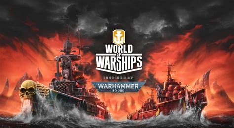 Морской экшен World Of Warships и легендарная вселенная Warhammer