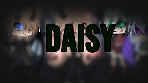 Daisy Gachalife Glmv Kattychan Youtube